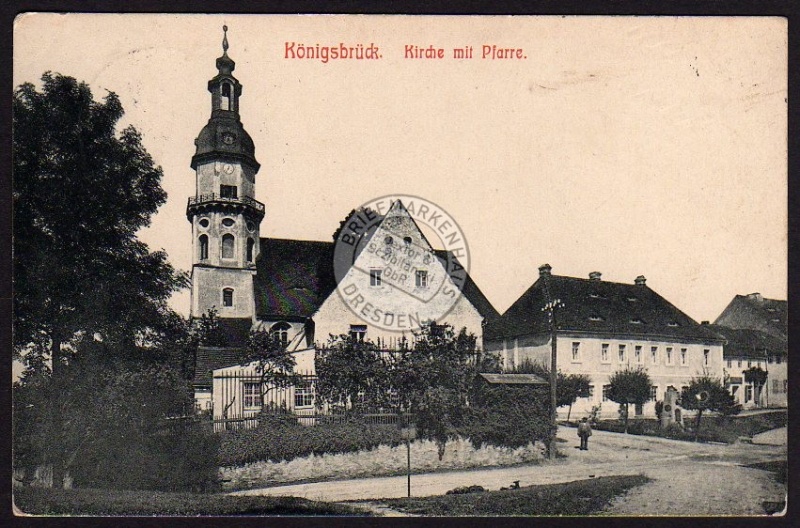 Königsbrück Kirche mit Pfarre 1913 